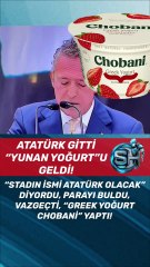 Atatürk gitti Yunan yoğurdu geldi!