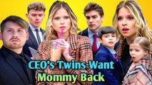 CEO's Twins Want Mommy Back (2025) - FULL Reelshort