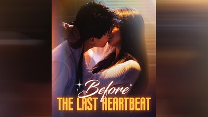Before The Last Heartbeat