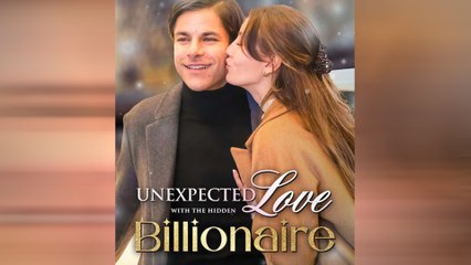 Unexpected Love With The Hidden Billionaire