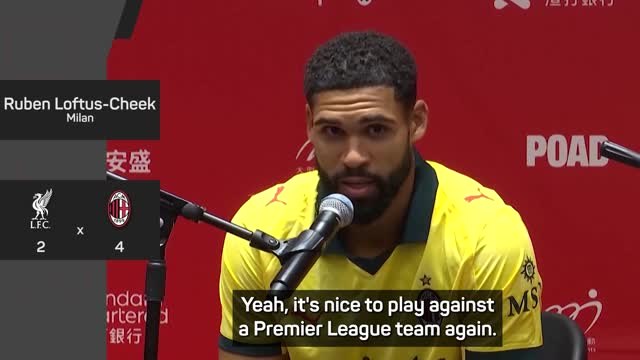 Loftus-Cheek and Allegri buoyed by Milan's win over Liverpool