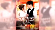 The Flavor of Love full short drama