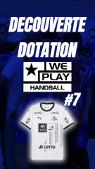 Découverte dotation WePlayHandball #7 #ExcluDaylimotion #Maillot #Khiel