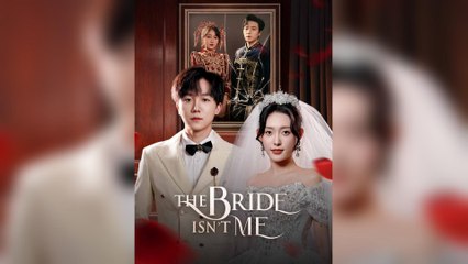The Bride Isn't Me