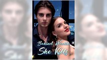 Behind Wealth She Kills full episode