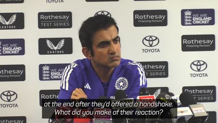 Would England have shaken hands? - Gambhir takes aim at Ben Stokes