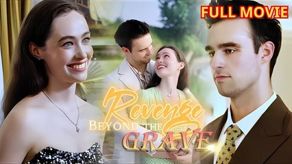 (FULL) Revenge Beyond the Grave- Dumped Wife Becomes His New Boss #movie #drama #reels #shortdrama
