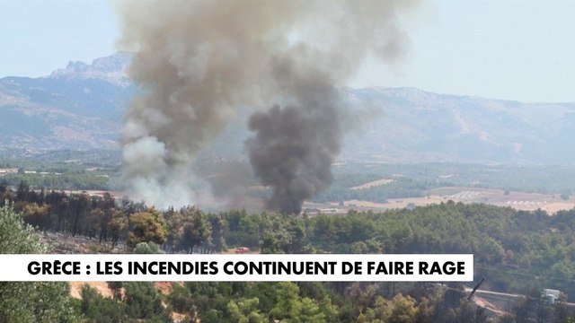 Grèce : les incendies continuent de faire rage