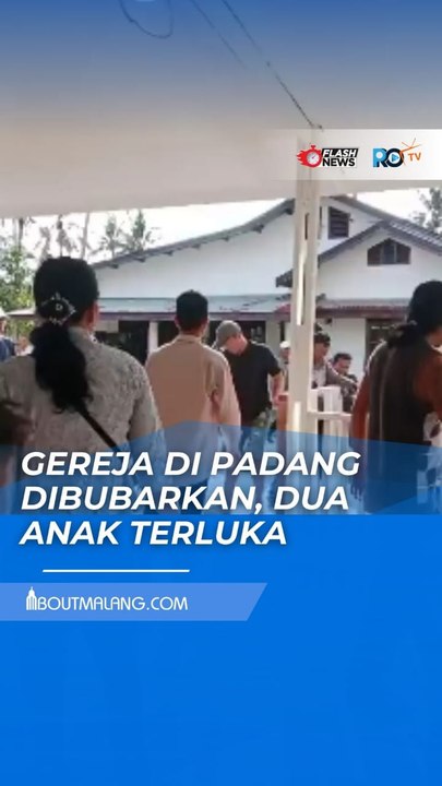 GEREJA DI PADANG DIBUBARKAN, DUA ANAK TERLUKA