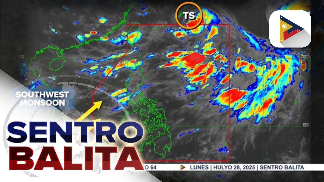 Habagat, patuloy na nakaaapekto sa ilang bahagi ng bansa; 2 bagyo sa labas ng PAR, nagpapalakas sa epekto ng habagat