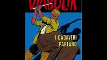 DIABOLIK---I CADAVERI PARLANO