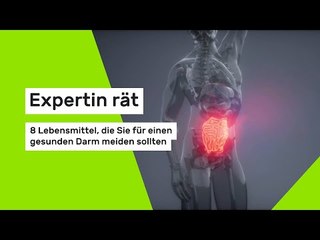 Expertin rät: 8 Lebensmittel, die Sie für einen gesunden Darm meiden sollten