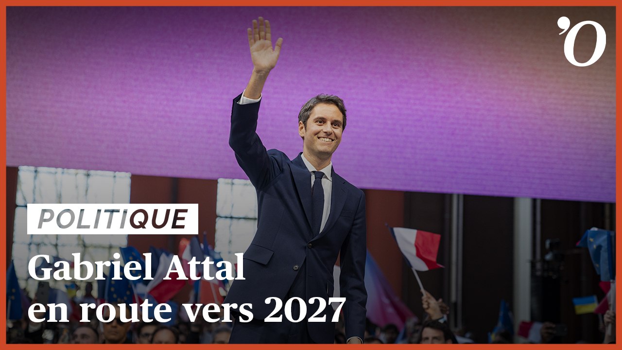 Gabriel Attal en route vers 2027