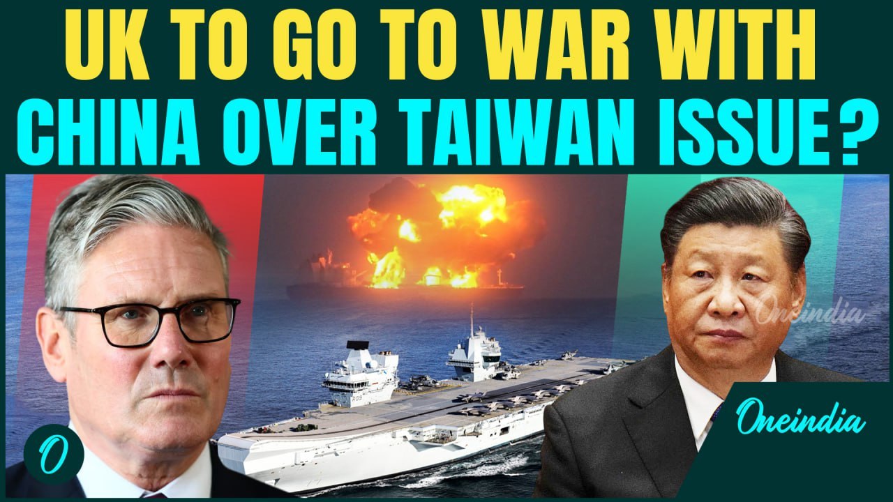 UK-China War Soon? UK THREATENS Attack on China over Taiwan | Deploys Warship near South China Sea
