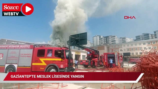 Gaziantep'te meslek lisesinde yangın