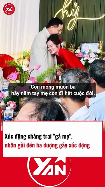 XÚC ĐỘNG chàng trai GẢ MẸ, nhắn gửi đến BA DƯƠNG gây xúc động