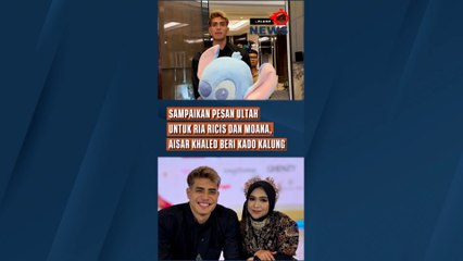 Sampaikan Pesan Ultah untuk Ria Ricis dan Moana, Aisar Khaled Beri Kado Kalung Emas dan Boneka
