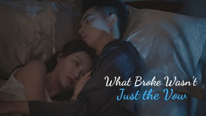 What Broke Wasn't Just the Vow #FullMovie