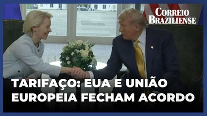 Trump anuncia acordo com UE e reforça que tarifaço não será adiado