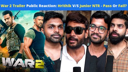 War 2 Mumbai Reacts to War 2 Trailer: Hrithik Roshan vs Junior NTR – Hit or Miss? 🎬
