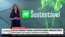 Nova York tornou a compostagem obrigatória em 2025; Patrícia Costa comenta