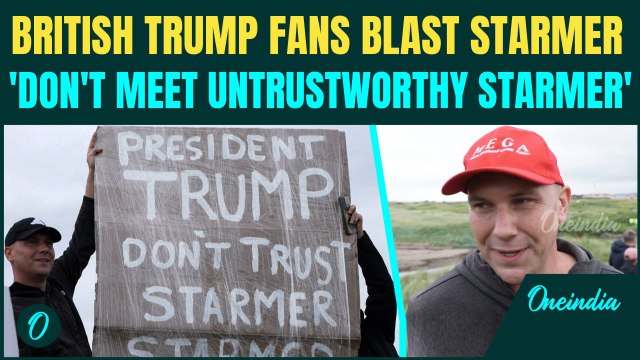 British Trump Backers Warn Trump Not to “Trust Starm﻿er”—UK PM Under Fire Ahead of Scotland Meeting
