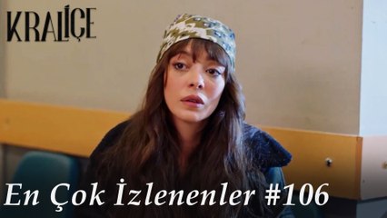 KRALİÇE - En Çok İzlenen Sahneler