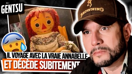 Un homme décède après un voyage avec la vraie Annabelle 😱