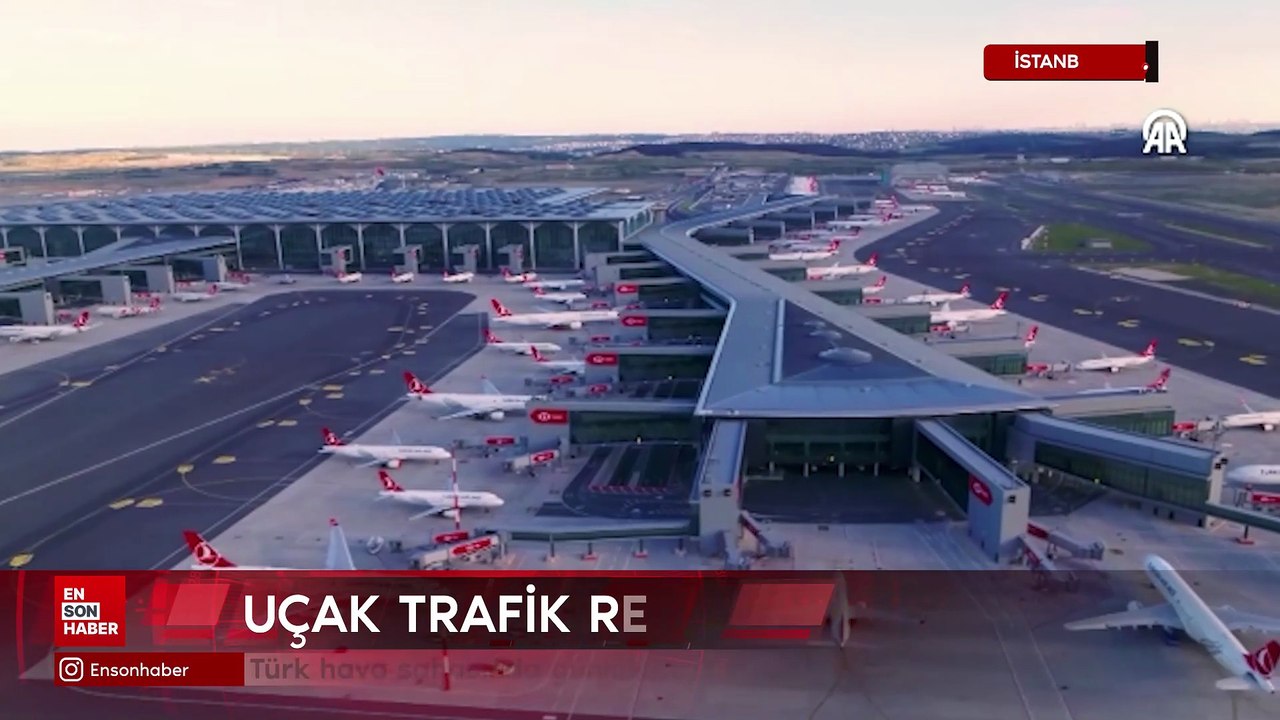 Türk hava sahasında günlük transit uçuş ve uçak trafiği rekoru kırıldı