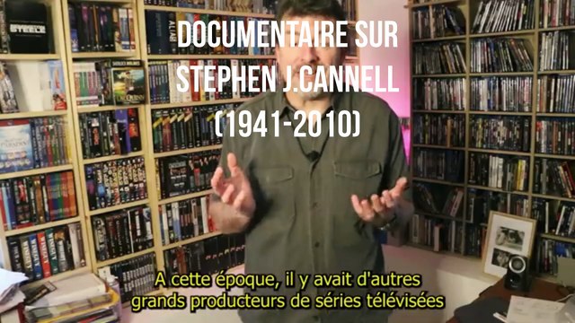 Cinéma et Télévision : Documentaire sur le Producteur et Réalisateur de Cinéma et de Séries TV Stephen J.Cannell (1941-2010)