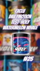 Test Holy #25 Watermelon Whale ! #Holy #ExcluDailymotion #Drink