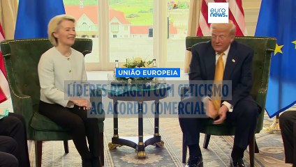 Governo português saúda acordo entre UE e EUA mas diz que "nada substitui a liberdade de comércio"