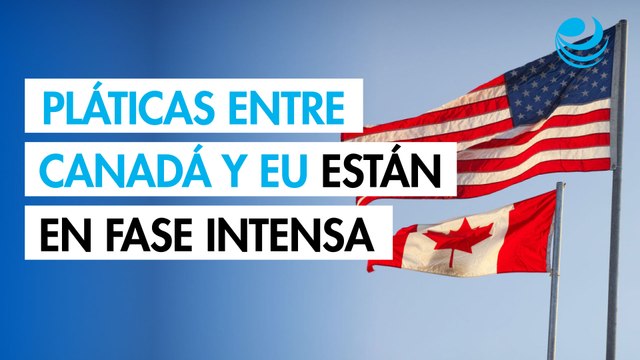 Carney: Pláticas Canadá-EU están en fase intensa, hay posibilidad de algunos aranceles