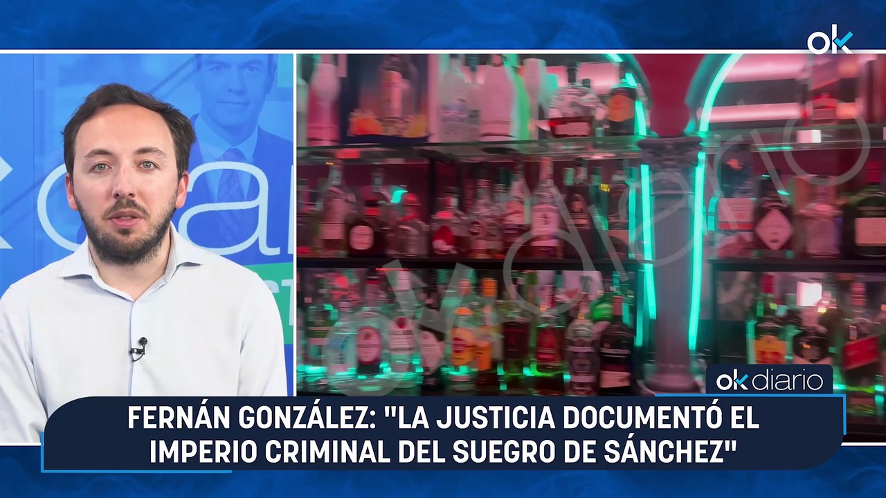 CONEXIONES OKDIARIO | Fernán González: "La Justicia documentó el imperio criminal del suegro de Sánchez"