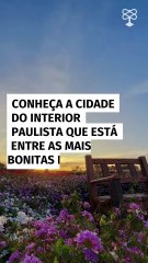 Conheça a cidade do interior paulista que está entre as mais bonitas do Brasil