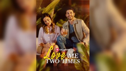 Love Me Two Times