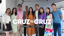 Cruz vs. Cruz: Pictorial behind-the-scenes (Online Exclusive)