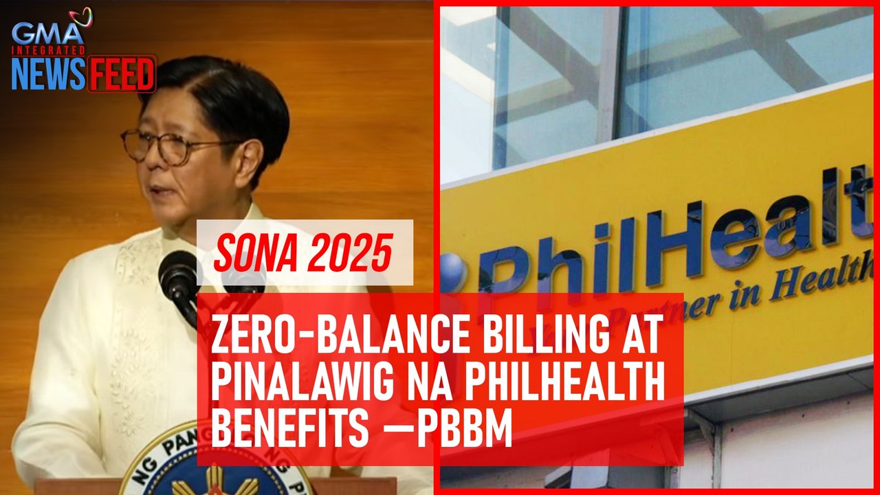SONA 2025 – Zero-balance billing at pinalawig na PhilHealth benefits —PBBM | GMA Integrated Newsfeed