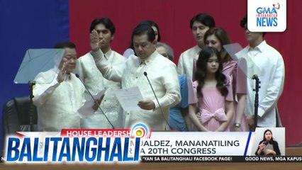 Rep. Martin Romualdez, mananatiling House Speaker sa 20th Congress | Balitanghali