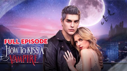 How To Kiss A Vampire - Full Movie