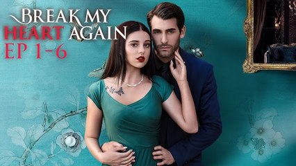 Break My Heart Again (2024) - Full Movie