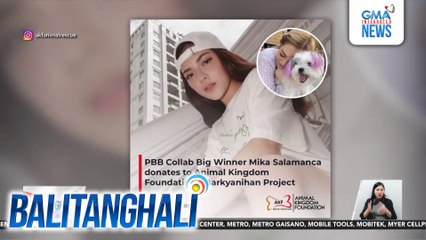 Mika Salamanca, nag-donate sa "Barkyanihan Project" ng Animal Kingdom Foundation | Balitanghali