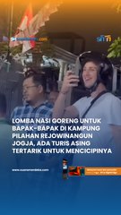 Lomba Nasi Goreng untuk Bapak-bapak di Kampung Pilahan Rejowinangun Jogja, Ada Turis Asing Tertarik untuk Mencicipinya