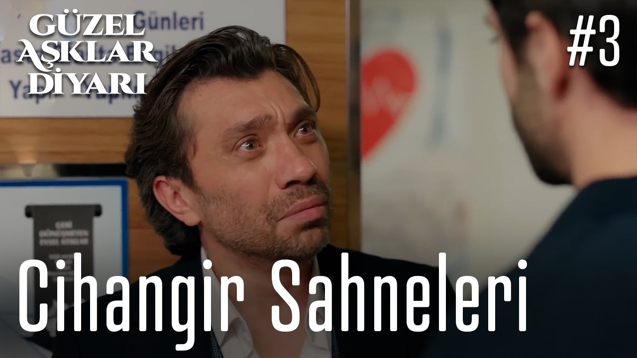Cihangir Sahneleri - Güzel Aşklar Diyarı