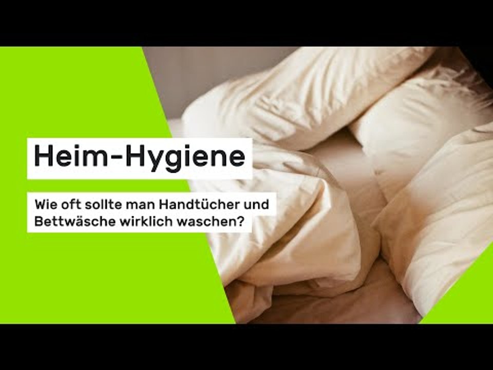 Heim-Hygiene - Wie oft sollte man Handtücher und Bettwäsche wirklich waschen?