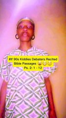 #If 90s Kiddies Debaters RecitedBible Passages 😄😁😏Ps. 2: 1 - 12#HeroineC#90sKiddiesRepresentative#90sKiddiesSeries#Whattowatch#Viral#2025