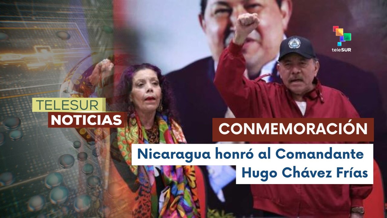 Nicaragua rinde homenaje al comandante Hugo Chávez