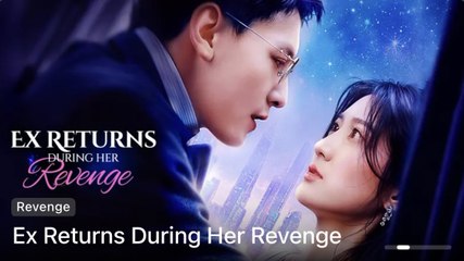 Ex Returns During Her Revenge #FullMovie