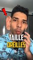 LES OREILLES N’ARRÊTE JAMAIS DE GRANDIR ?!