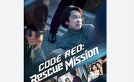 Code Red - Rescue Mission (2025) - Web Dramma| Eng sub